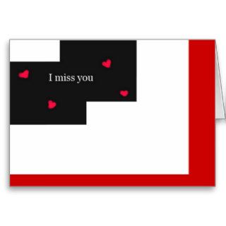 i MISS YOU Greeting Cards