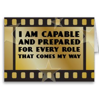 Positive Affirmations for Actors Actresses Stars Greeting Card