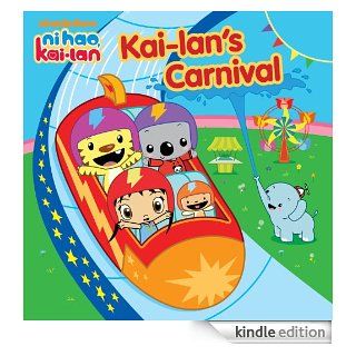 Kai lan's Carnival (Ni Hao, Kai lan) eBook Nickelodeon Kindle Store