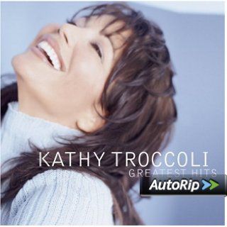 Kathy Troccoli   Greatest Hits Music