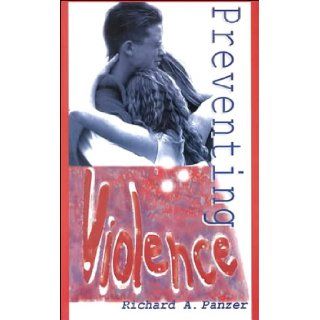 Preventing Violence (Warning Signs for Teen Violence 16) Richard Panzer 9781888933123 Books