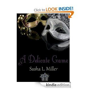 A Delicate Game eBook Sasha L. Miller Kindle Store