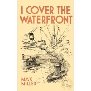 I Cover the Waterfront Max Miller Books