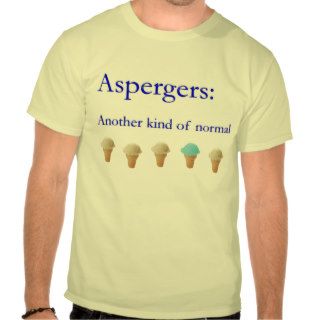 Aspergers another kind of normal tee shirt