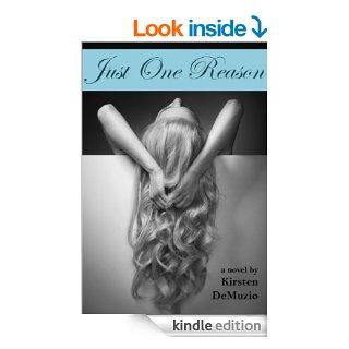 Just One Reason eBook Kirsten DeMuzio Kindle Store