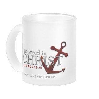 Anchored in Christ mug