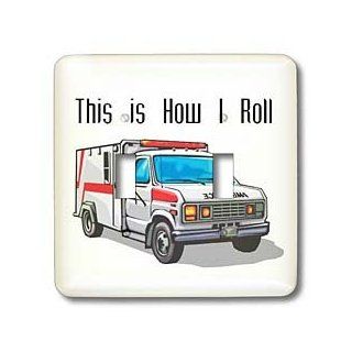 3dRose LLC lsp_102561_2 This How I Roll Ambulance Emt Design Double Toggle Switch   Switch Plates  