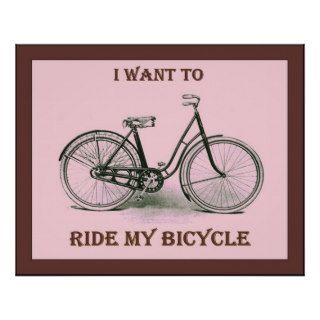 I Want To Ride My Bicycle ~ Vintage Bicycle Poster