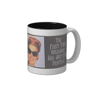 RETRO BIMBO "First Two Husbands are Practice" Coffee Mugs