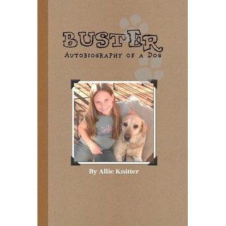 Buster Autobiography of a Dog Books