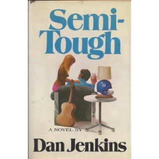 Semi tough. by Jenkins, Dan Books