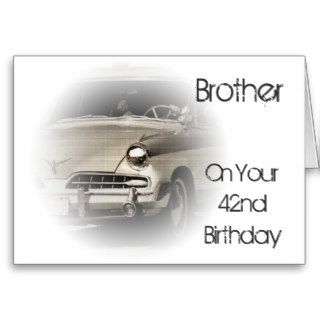 42nd Birthday Brother, Studebaker old paper style Greeting Cards