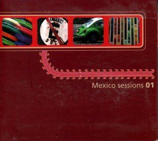 Mexico Sessions 01 Music