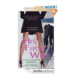 His First Wife (Southern Scandal) eBook Grace Octavia Kindle Store