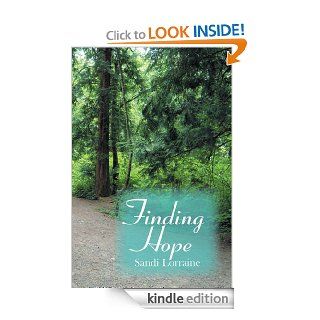 Finding Hope   Kindle edition by Sandi Lorraine. Romance Kindle eBooks @ .