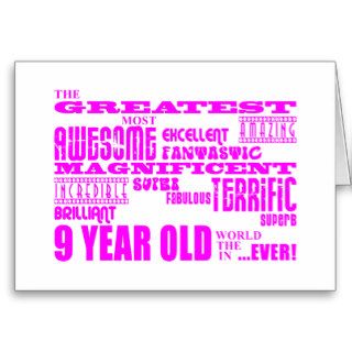 Girls 9th Birthdays  Pink Greatest 9 Year Old Greeting Cards