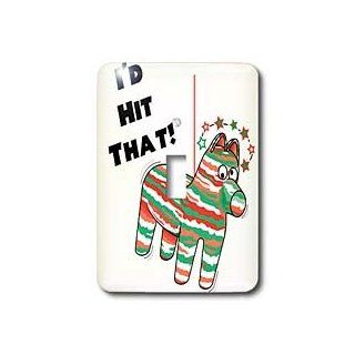 3dRose LLC lsp_102584_1 Funny Id Hit That Pinata Humor Single Toggle Switch   Switch Plates  