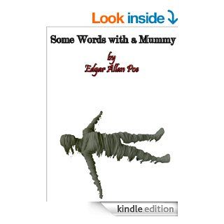 Some Words With A Mummy (Illustrated) eBook Edgar Allan Poe, Russell Lee Kindle Store