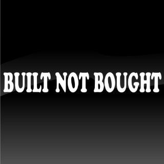 Built Not Bought Windshield Strip Decal by Miss Decal, Inc.  Sports Fan Automotive Decals  Sports & Outdoors