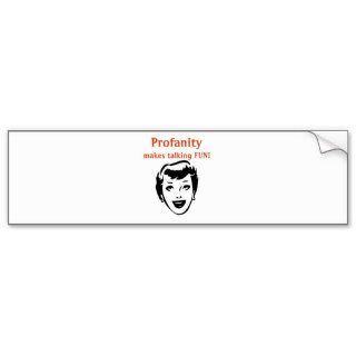 profanity funny artwork bumper sticker