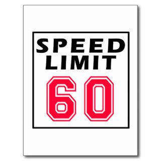 Speed limit 60 birthday designs postcards