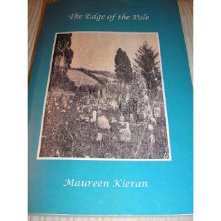 The Edge of the Pale Maureen Kieran 9781905451296 Books