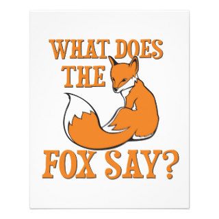 What Does The Fox Say? Custom Flyer