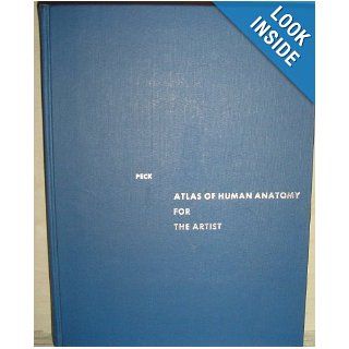 Atlas of Human Anatomy for the Artist Steven Rogers Peck Books