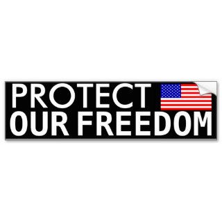 Protect our Freedom Bumper Stickers