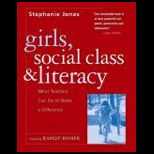 Girls, Social Class, and Literacy