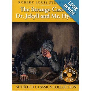 The Strange Case of Dr. Jekyll and Mr. Hyde (Audio CD Classics Collection) Robert Louis Stevenson Books