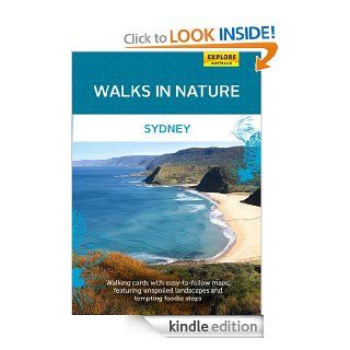 Walks in Nature Sydney (Walks in Nature Cards) eBook Explore Australia Publishing Kindle Store