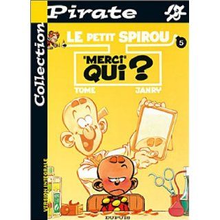 BD Pirate  Petit Spirou, tome 5  Merci qui ? Tome, Janry 9782800132730 Books