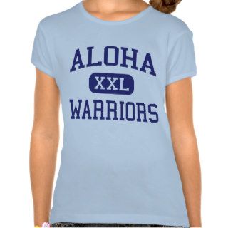 Aloha   Warriors   High School   Aloha Oregon T Shirt