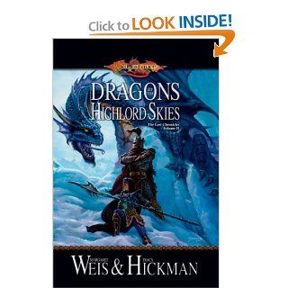 Dragons of the Highlord Skies (Dragonlance The Lost Chronicles, Book 2) Margaret Weis, Tracy Hickman 9780786948604 Books