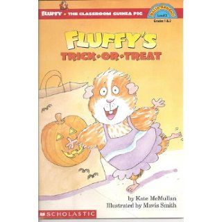Fluffy's Trick Or Treat (Hello Reader Level 3) Kate McMullan, Mavis Smith 9780439319416 Books