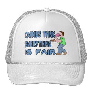 Carnies Think Everything Is Fair Mesh Hat