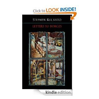 Letters to Borges eBook Stephen Kuusisto Kindle Store