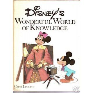 Great Leaders (Disney's Wonderful World of Knowledge, 18) Guido Martina, Mario Gentilini, Giovan Battista Carpi Books