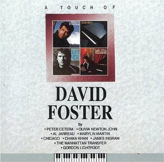Touch of David Foster Music