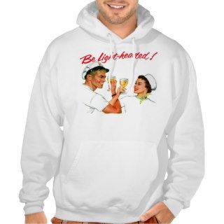 Retro Vintage Kitsch Ale Beer Be Light Hearted Ad Hooded Pullovers