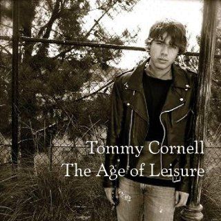Tommy Cornell The Age of Leisure Music