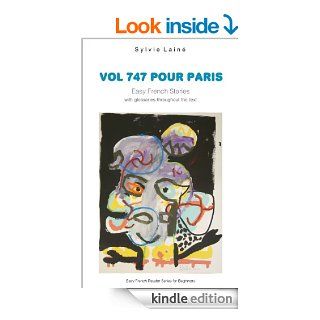Vol 747 pour Paris Easy French Stories with English Glossaries (Easy French Reader Series for Beginners) (French Edition) eBook Sylvie Lain Kindle Store