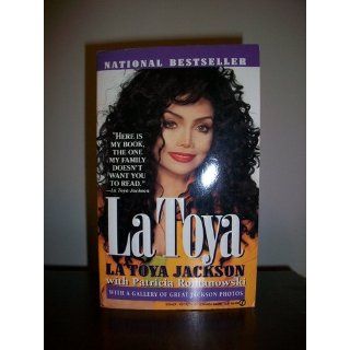 La Toya Growing Up in the Jackson Family (Signet) LaToya Jackson, Patricia Romanowski 9780451174154 Books