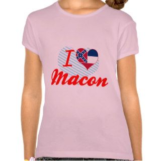 I Love Macon, Mississippi Tee Shirts