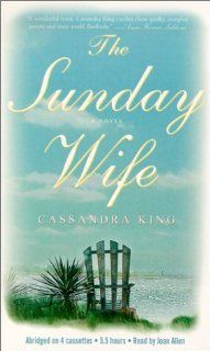 The Sunday Wife A NOVEL Cassandra King, Joan Allen 9781401396633 Books