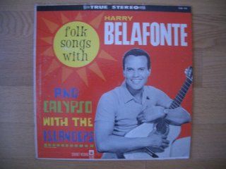 Folk Songs With Harry Belafonte And Calyps Music