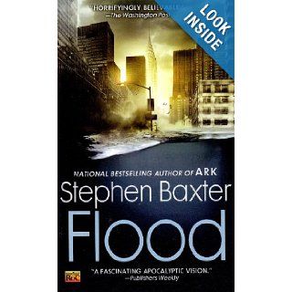 Flood Stephen Baxter 9780451463289 Books