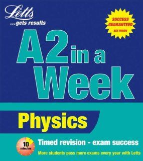 Physics (Revise A2 in a Week) Thane Gilmour, Glenn Hawkins 9781858059181 Books