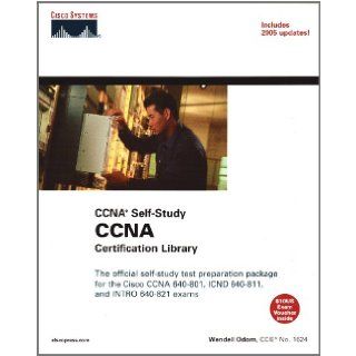 CCNA Certification Library (CCNA Self Study, Exam #640 801) Wendell Odom 9780536172501 Books